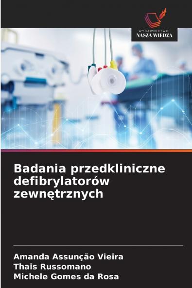 Badania przedkliniczne defibrylatorów zewnętrznych