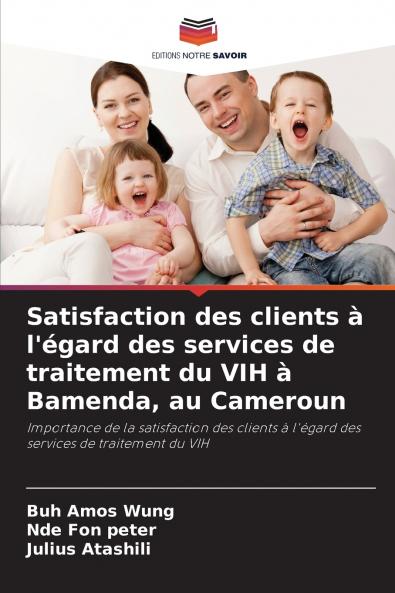 Satisfaction des clients à l'égard des services de traitement du VIH à Bamenda au Cameroun
