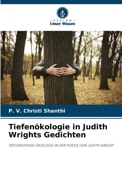 Tiefenökologie in Judith Wrights Gedichten