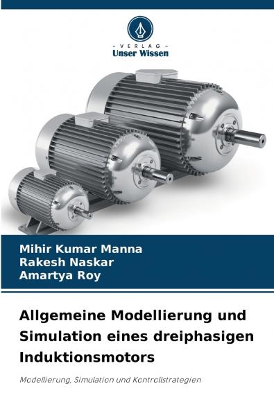 Allgemeine Modellierung und Simulation eines dreiphasigen Induktionsmotors