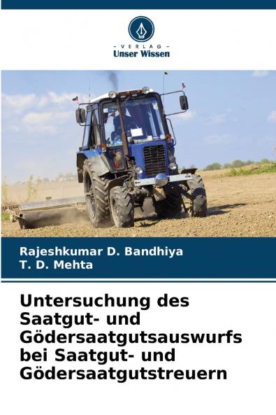 Untersuchung des Saatgut- und Gödersaatgutsauswurfs bei Saatgut- und Gödersaatgutstreuern