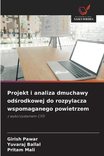 Projekt i analiza dmuchawy odśrodkowej do rozpylacza wspomaganego powietrzem