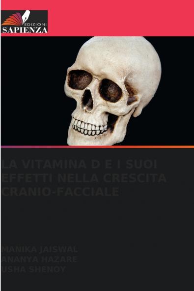 LA VITAMINA D E I SUOI EFFETTI NELLA CRESCITA CRANIO-FACCIALE