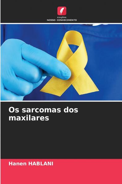 Os sarcomas dos maxilares