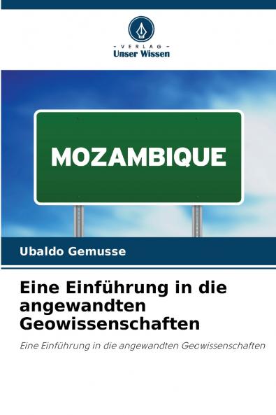 Eine Einführung in die angewandten Geowissenschaften
