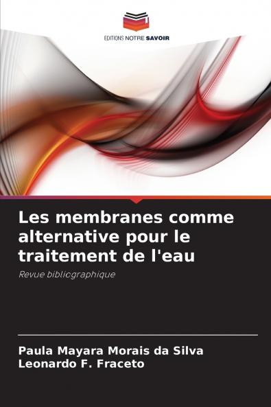 Les membranes comme alternative pour le traitement de l'eau