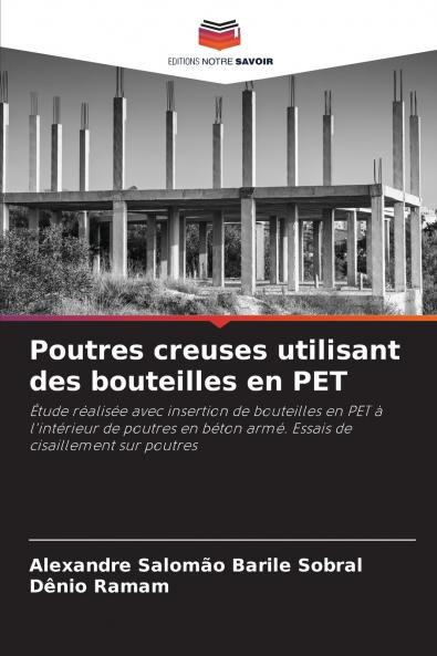 Poutres creuses utilisant des bouteilles en PET
