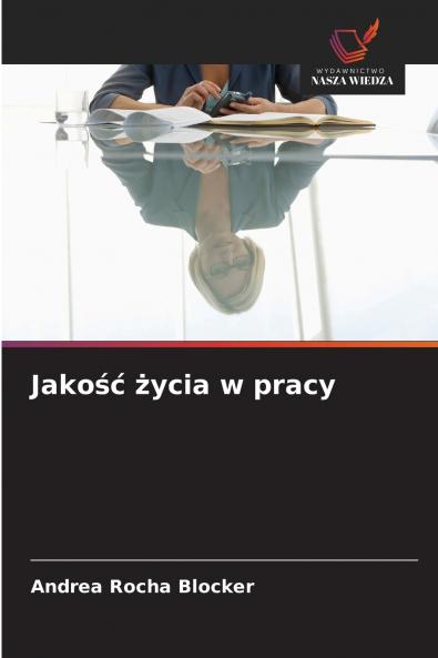 Jakość życia w pracy