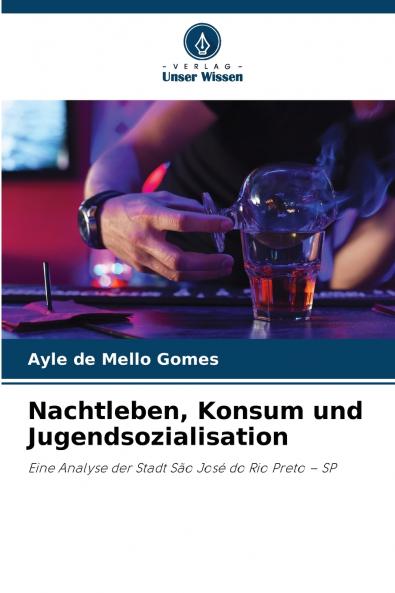 Nachtleben Konsum und Jugendsozialisation