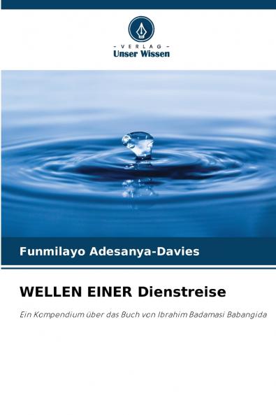 WELLEN EINER Dienstreise