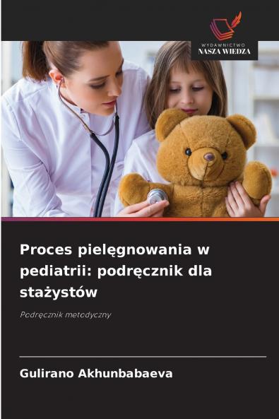Proces pielęgnowania w pediatrii