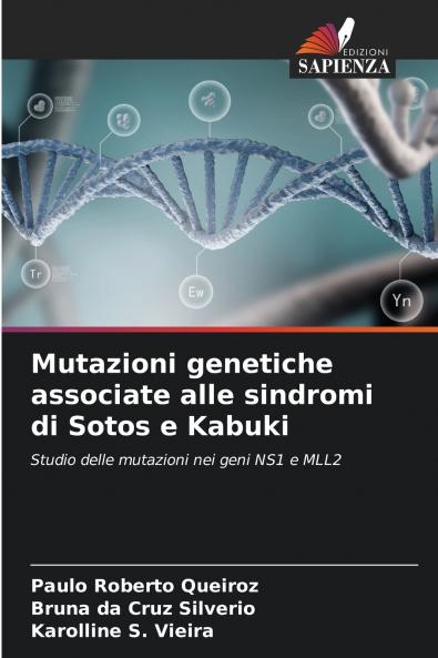 Mutazioni genetiche associate alle sindromi di Sotos e Kabuki