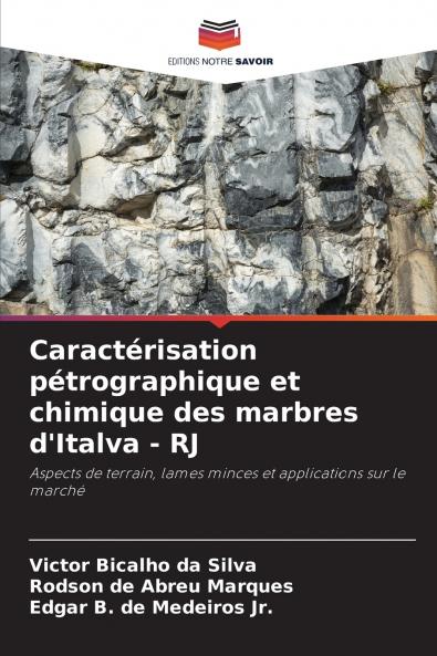Caractérisation pétrographique et chimique des marbres d'Italva - RJ