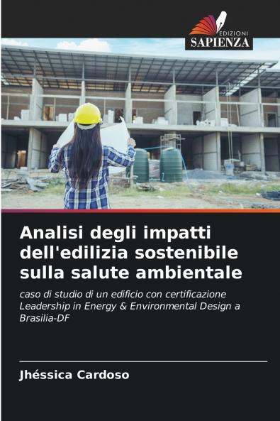 Analisi degli impatti dell'edilizia sostenibile sulla salute ambientale