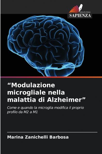 Modulazione microgliale nella malattia di Alzheimer