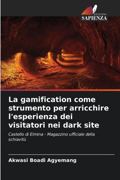 La gamification come strumento per arricchire l'esperienza dei visitatori nei dark site