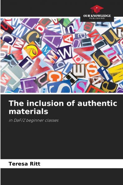 The inclusion of authentic materials