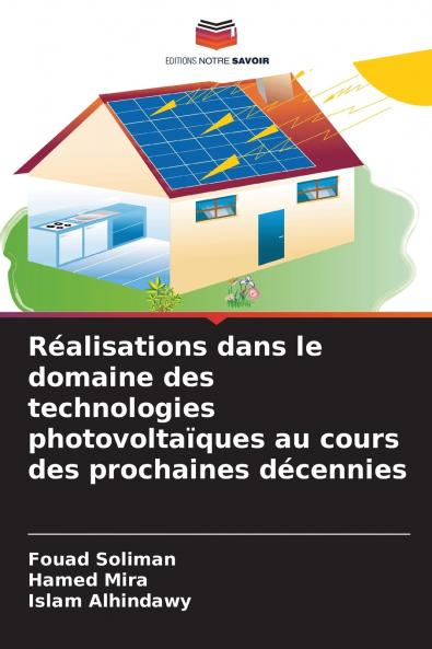 Réalisations dans le domaine des technologies photovoltaïques au cours des prochaines décennies