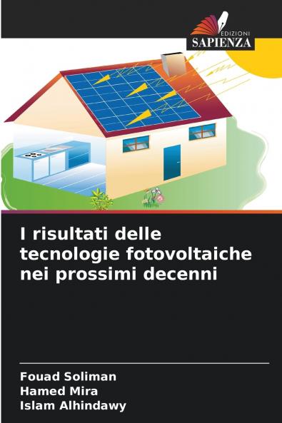 I risultati delle tecnologie fotovoltaiche nei prossimi decenni