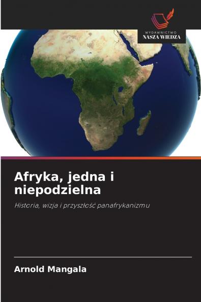 Afryka jedna i niepodzielna