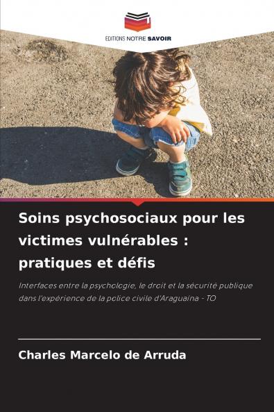 Soins psychosociaux pour les victimes vulnérables