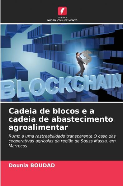 Cadeia de blocos e a cadeia de abastecimento agroalimentar