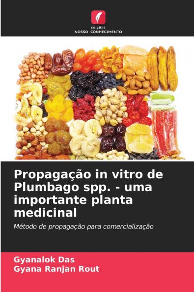 Propagação in vitro de Plumbago spp. - uma importante planta medicinal