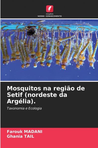 Mosquitos na região de Setif (nordeste da Argélia).