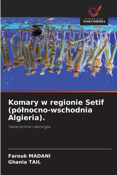 Komary w regionie Setif (północno-wschodnia Algieria).