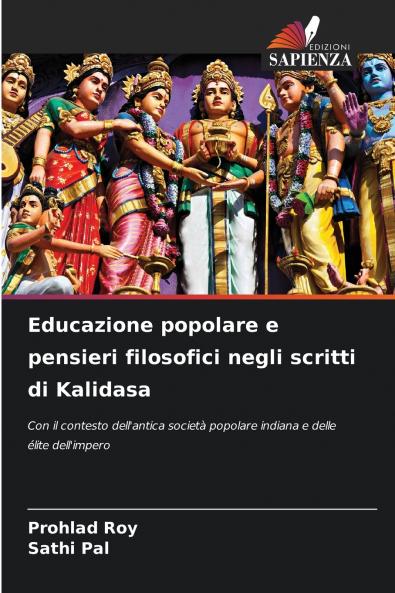 Educazione popolare e pensieri filosofici negli scritti di Kalidasa
