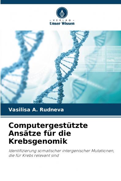 Computergestützte Ansätze für die Krebsgenomik