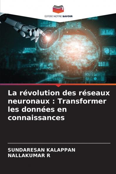 La révolution des réseaux neuronaux