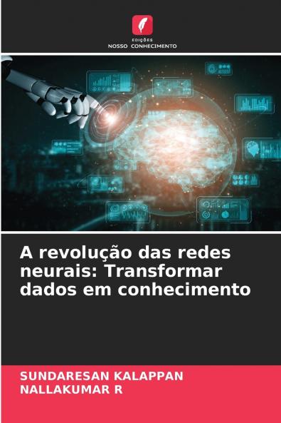 A revolução das redes neurais