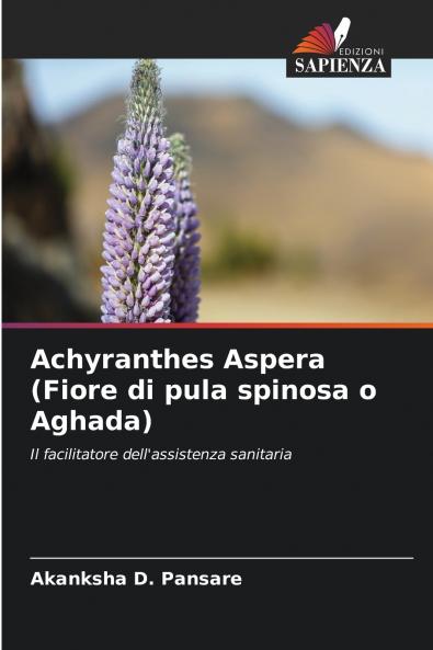 Achyranthes Aspera (Fiore di pula spinosa o Aghada)