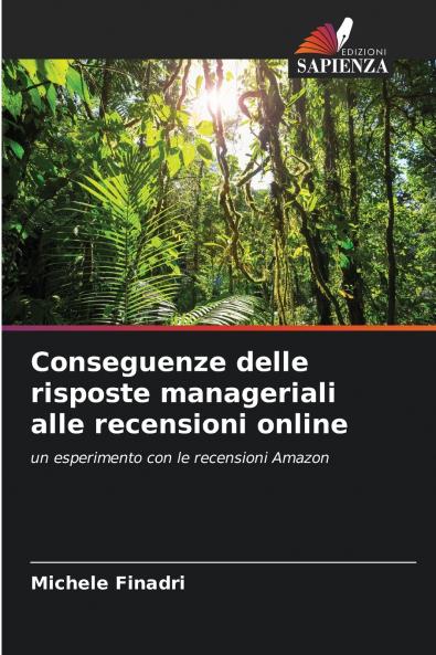 Conseguenze delle risposte manageriali alle recensioni online