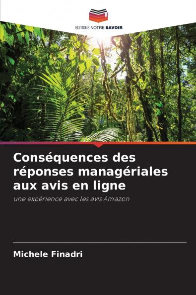 Conséquences des réponses managériales aux avis en ligne