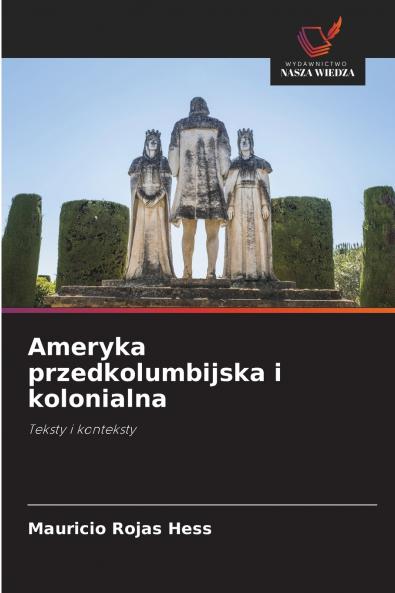 Ameryka przedkolumbijska i kolonialna