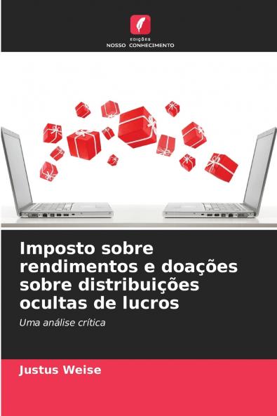Imposto sobre rendimentos e doações sobre distribuições ocultas de lucros