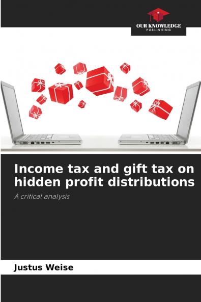 Income tax and gift tax on hidden profit distributions