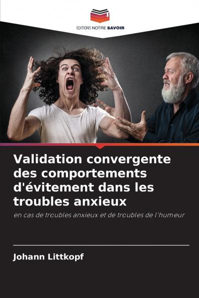 Validation convergente des comportements d'évitement dans les troubles anxieux