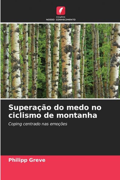 Superação do medo no ciclismo de montanha