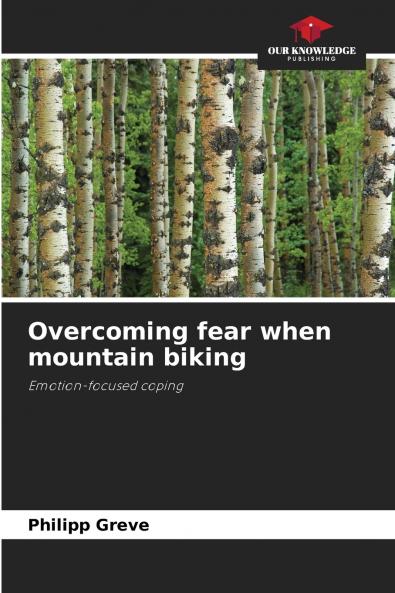 Overcoming fear when mountain biking
