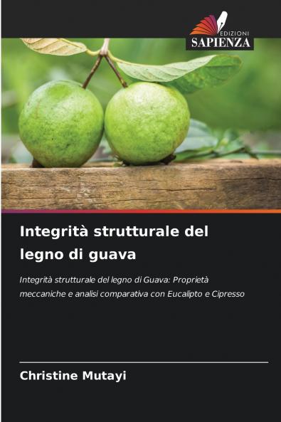 Integrità strutturale del legno di guava