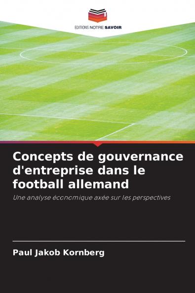 Concepts de gouvernance d'entreprise dans le football allemand