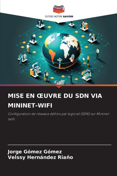 MISE EN ŒUVRE DU SDN VIA MININET-WIFI