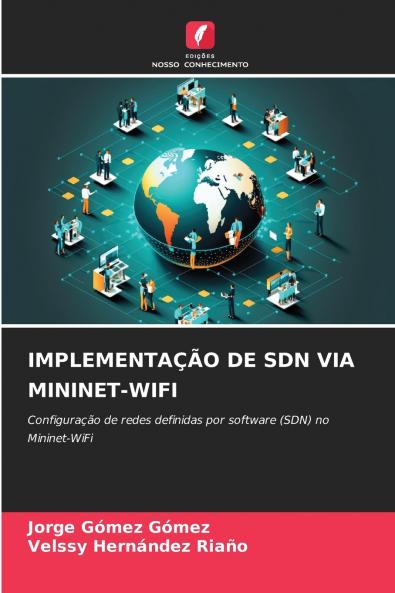 IMPLEMENTAÇÃO DE SDN VIA MININET-WIFI