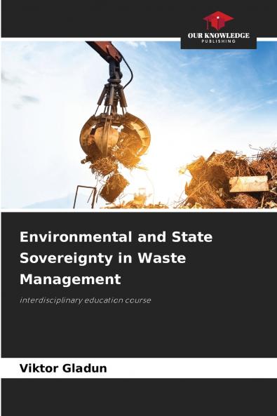 Environmental and State Sovereignty in Waste Management