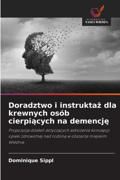 Doradztwo i instruktaż dla krewnych osób cierpiących na demencję