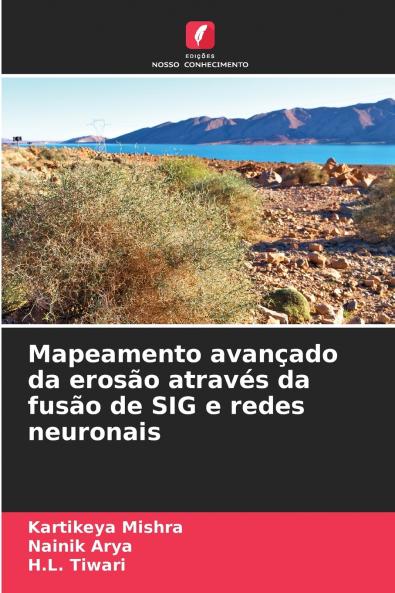 Mapeamento avançado da erosão através da fusão de SIG e redes neuronais