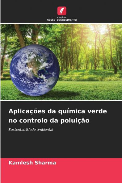 Aplicações da química verde no controlo da poluição